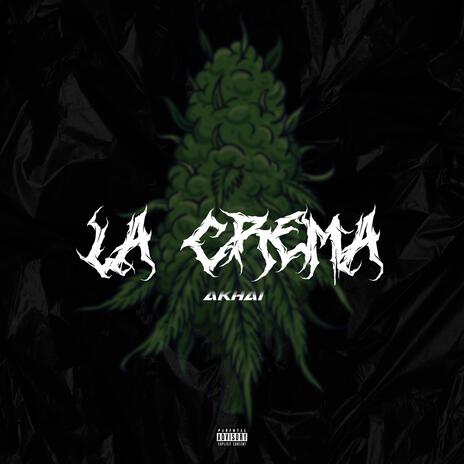 La Crema | Boomplay Music