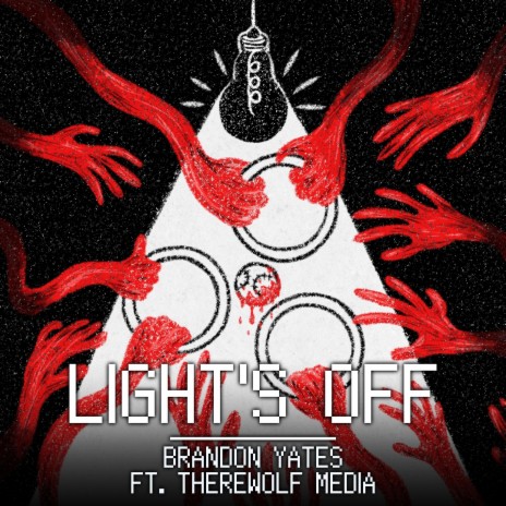 Light's Off ft. Therewolf Media | Boomplay Music