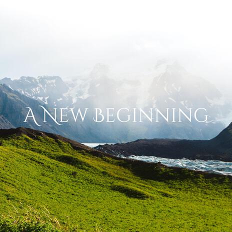 A New Beginning | Boomplay Music