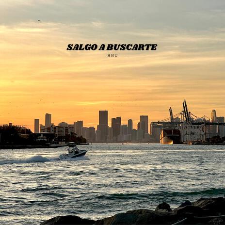 Salgo a buscarte | Boomplay Music