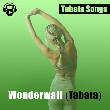 Wonderwall (Tabata) | Boomplay Music
