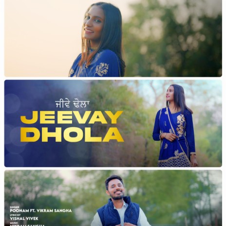 JEEVAY DHOLA ft. Vikram Sangha | Boomplay Music
