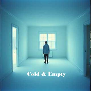 Cold & Empty lyrics | Boomplay Music