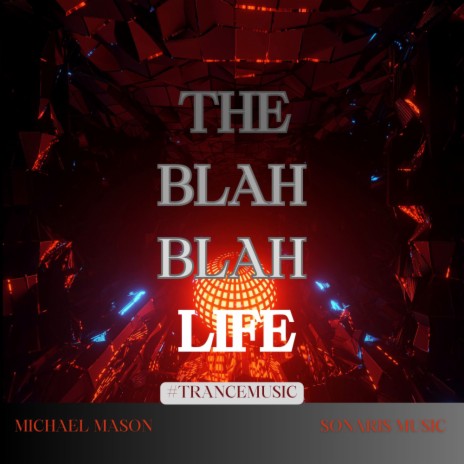 The Blah Blah Life | Boomplay Music