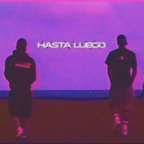 Hasta Luego | Boomplay Music