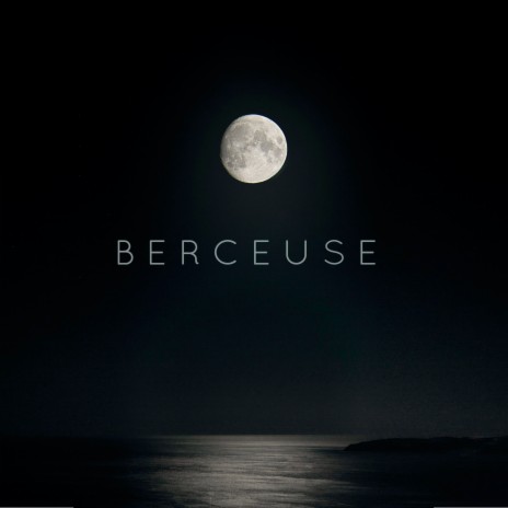Berceuse | Boomplay Music