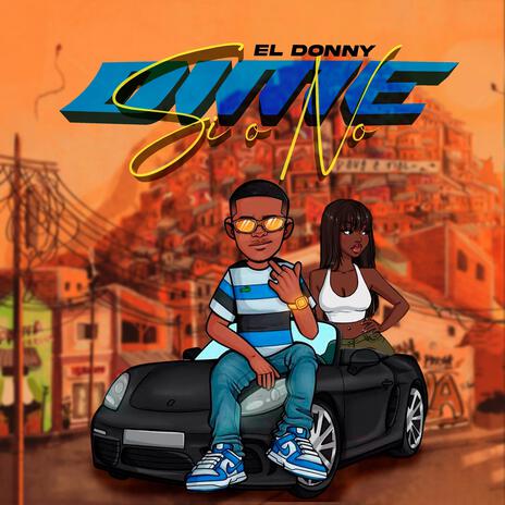 Dime si o no | Boomplay Music