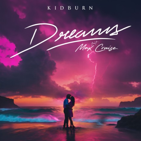 Dreams ft. Max Cruise | Boomplay Music