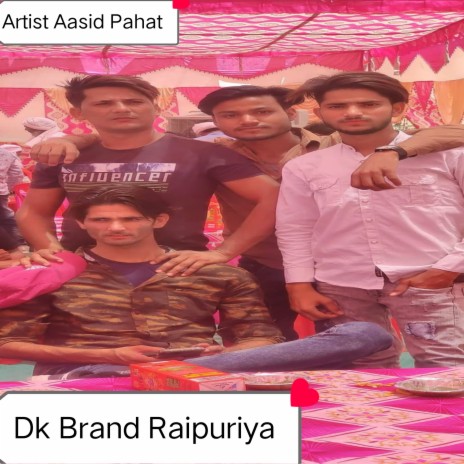 Dk Brand Raipuriya | Boomplay Music