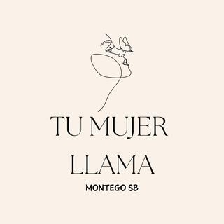 TU MUJER LLAMA