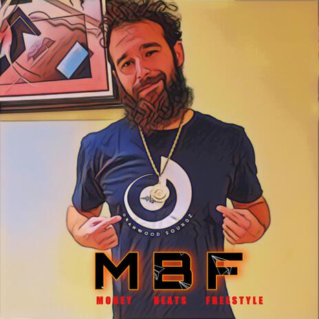 MBF ft. TRUJAMES & MONEY BEATS | Boomplay Music