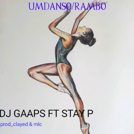 Umdanso/Rambo ft. STAY P | Boomplay Music