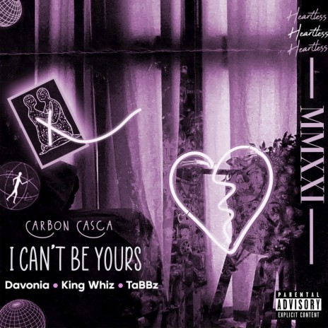 I Can't Be Yours ft. Tabbz, Davonia & King Whiz | Boomplay Music