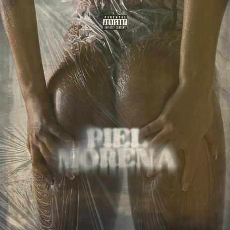 PIEL MORENA | Boomplay Music