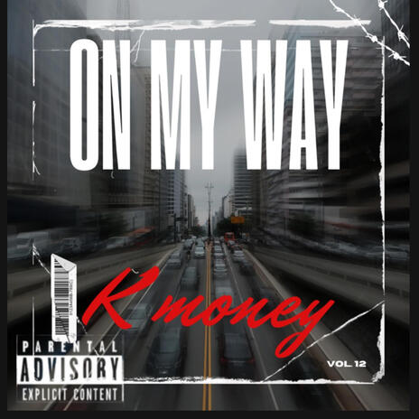 ON MY WAY | Boomplay Music