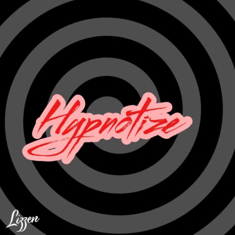 Hypnotize | Boomplay Music