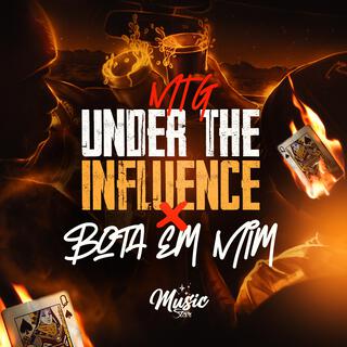 MTG UNDER THE INFLUENCE x BOTA EM MIM