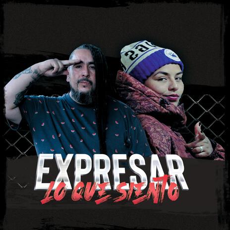 Expresar lo que siento ft. Sky sapiens | Boomplay Music