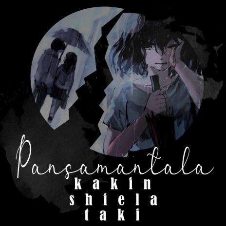 Pansamantala ft. Shiela Racoma & Taki