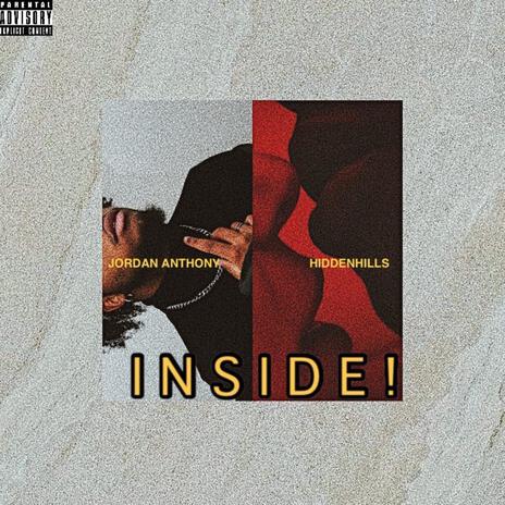 INSIDE! ft. Hiddenhills | Boomplay Music