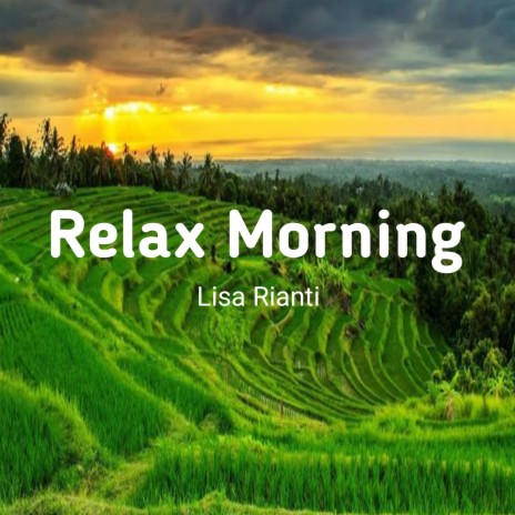 Relax morning | Boomplay Music