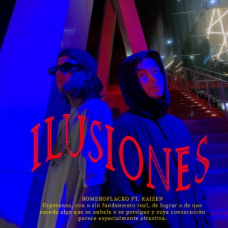 Ilusiones ft. Kaizen & El Mesias lyrics | Boomplay Music