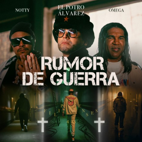 Rumor De Guerra ft. Notty & Omega | Boomplay Music