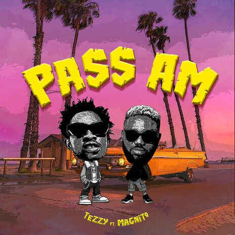 Pass Am | Boomplay Music