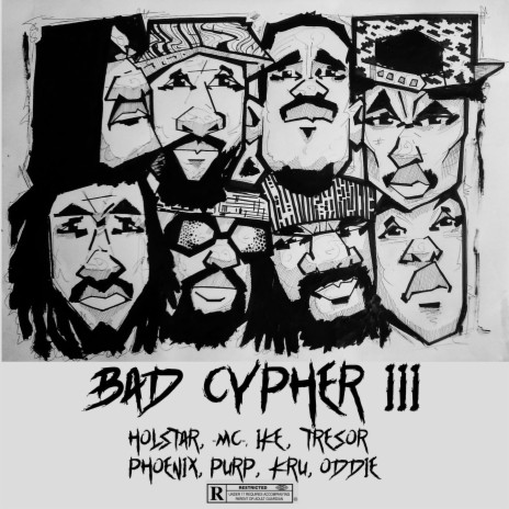 BAD CYPHER 3 ft. Holstar, Ike Lowrey, Meetthekru, -MC- & Tresor | Boomplay Music