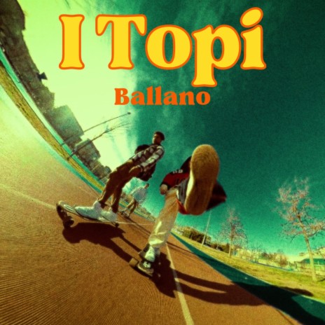 I TOPI BALLANO | Boomplay Music