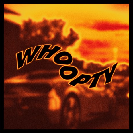 Whoopty | Boomplay Music