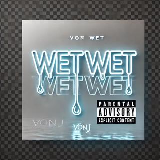 Wet Wet