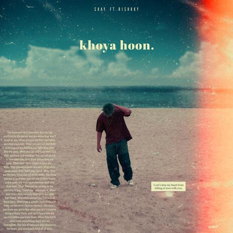 Khoya Hoon ft. Rishkky | Boomplay Music