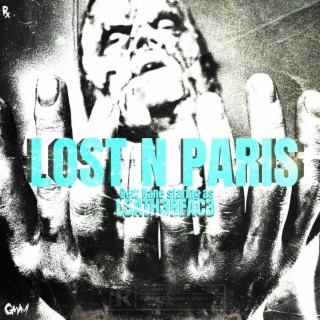 LOST N PARIS lyrics | Boomplay Music