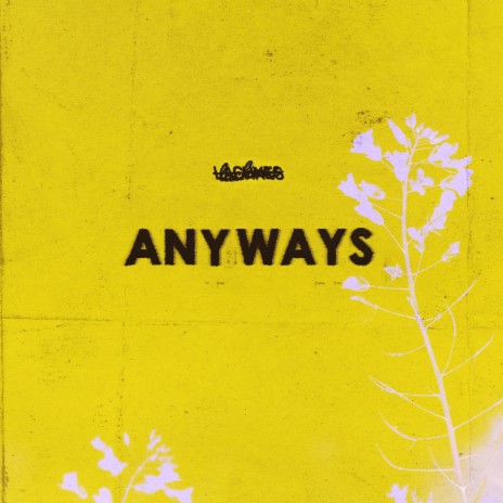 ANYWAYS | Boomplay Music