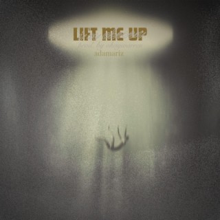 LIFT ME UP (I'M CHOSEN) lyrics | Boomplay Music