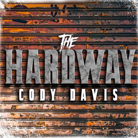 The Hardway | Boomplay Music