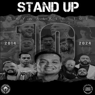 Stand up (Skywalker 101 Anthem)