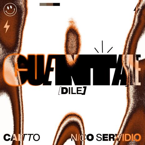 Cuentale (Dile) ft. Nico Servidio DJ | Boomplay Music