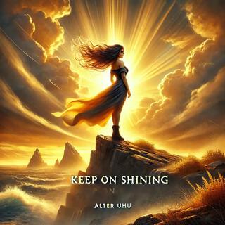 keep on shining