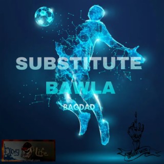 Substitute Bawla (orinal)