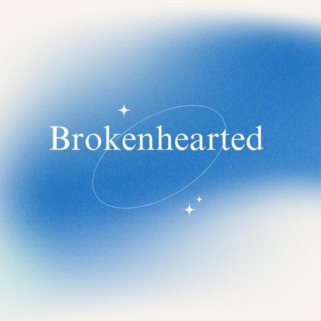 Broken Hearten | Boomplay Music