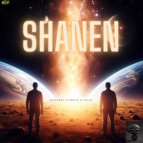 Shanen ft. Sruly green | Boomplay Music