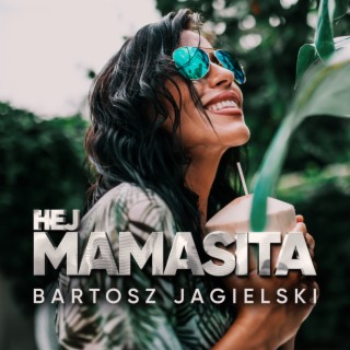 Hej Mamasita