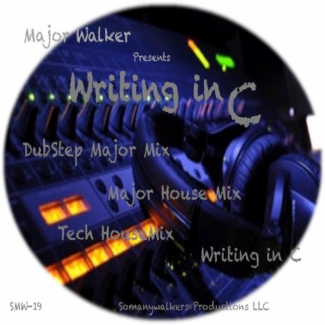 Writing in C (Major House Mix)