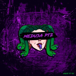 Medusa Pt2