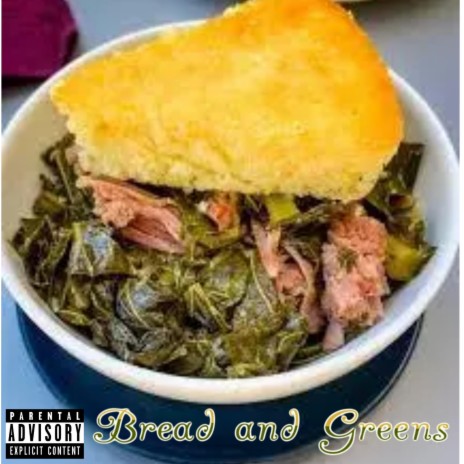 Bread and Greens | Boomplay Music