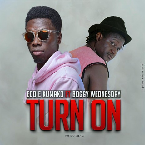 Turn on ft. Boggy Wenzday | Boomplay Music