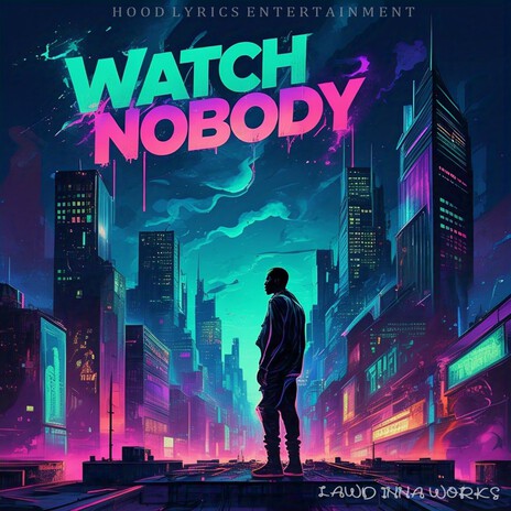 Watch Nobody | Boomplay Music