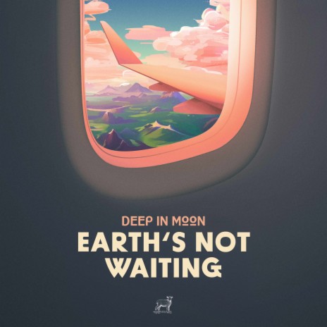 Earth's Not Waiting | Boomplay Music